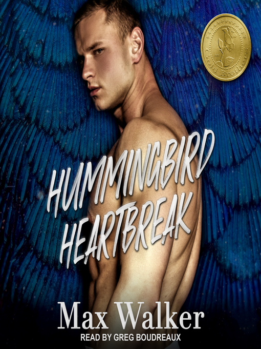 Title details for Hummingbird Heartbreak by Max Walker - Available